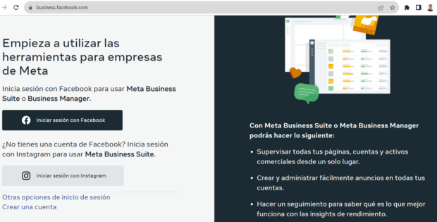 La primera pantalla de business.facebook.com te pide que inicies sesión con Facebook o Instagram y te explica lo que te permitirá hacer una cuenta de Business Suite o Business Manager: supervisar tus páginas, cuentas y activos empresariales; crear y gestionar anuncios; y hacer un seguimiento de tu desempeño.