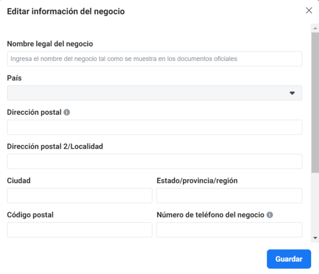 Al crear tu empresa en Business Suite, tendrás que rellenar los siguientes campos: nombre legal del negocio, país, dirección, número de teléfono de la empresa, página web e identificación fiscal.